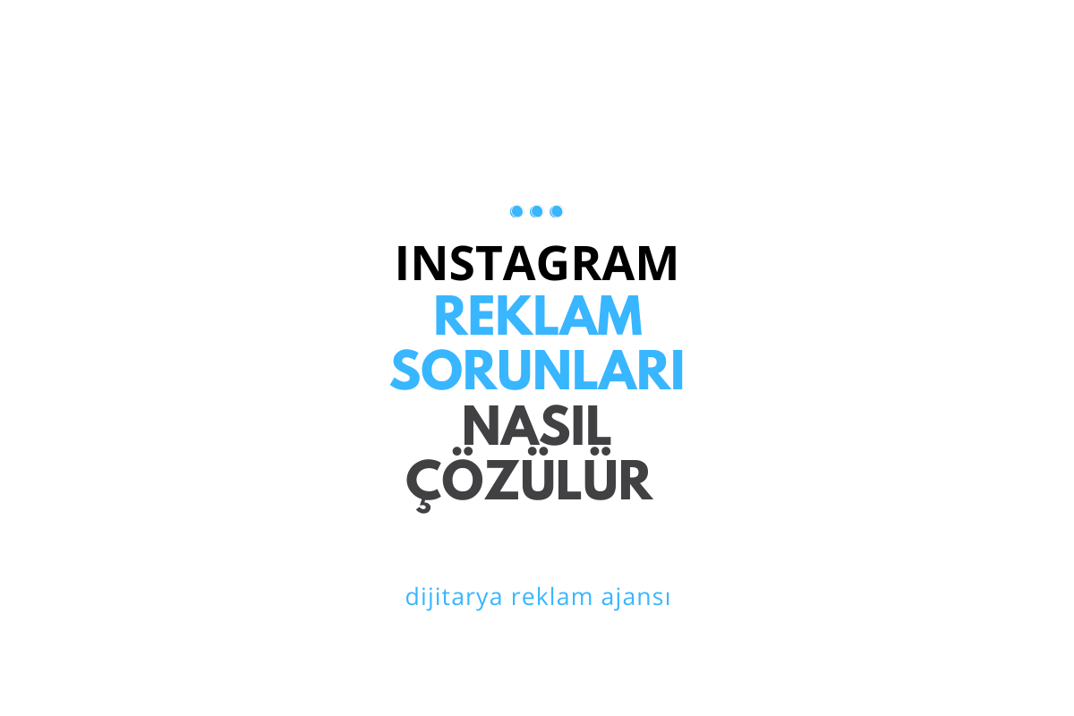 Instagram Reklam Sorunları Nasıl Çözülür