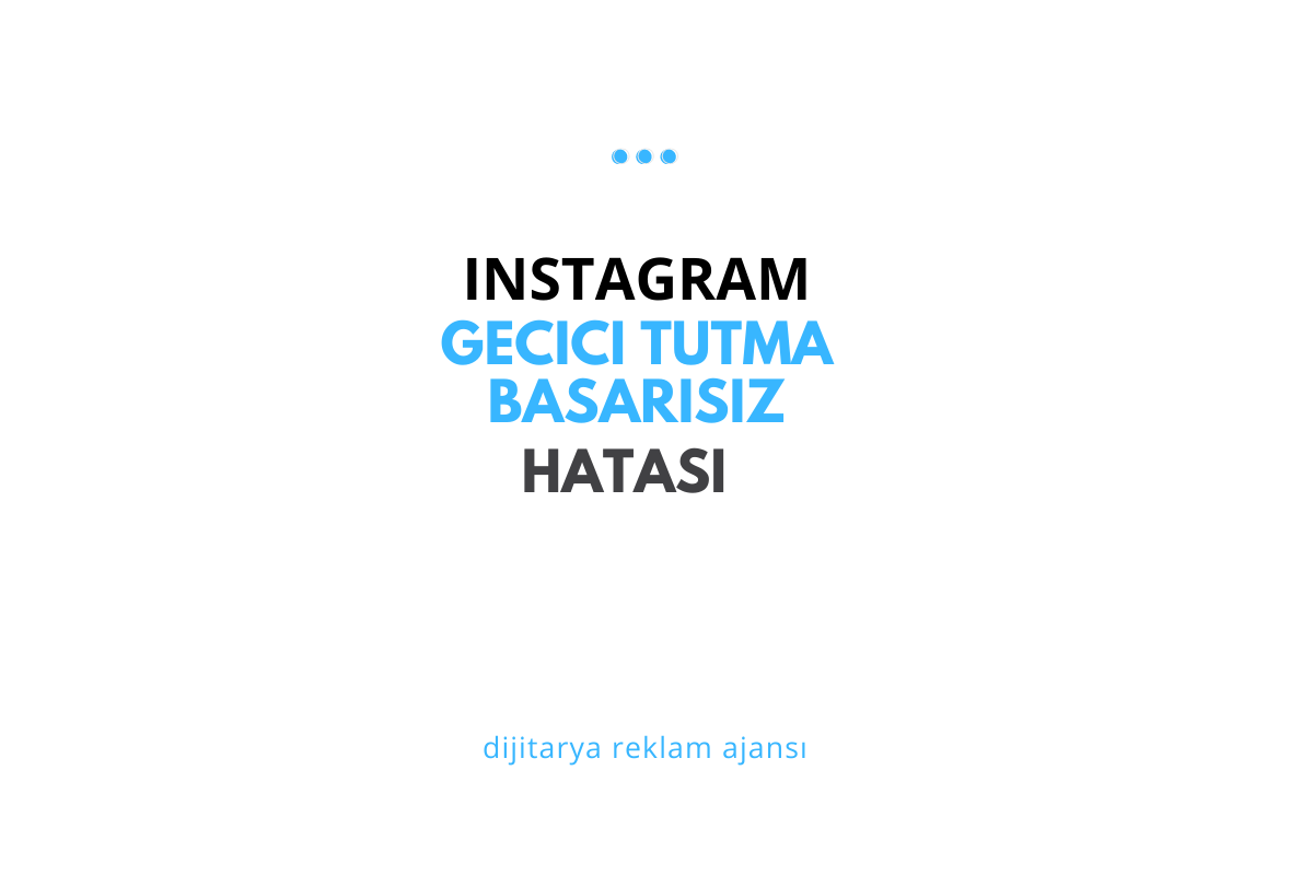 Instagram Provizyon "Geçici Tutma Başarısız" Hatası