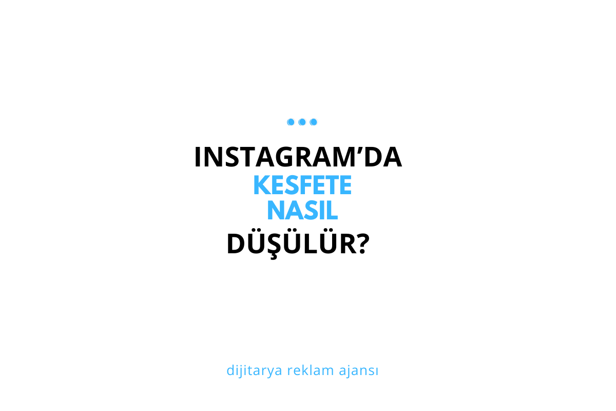 Instagram'da Keşfet'e Nasıl Düşülür?