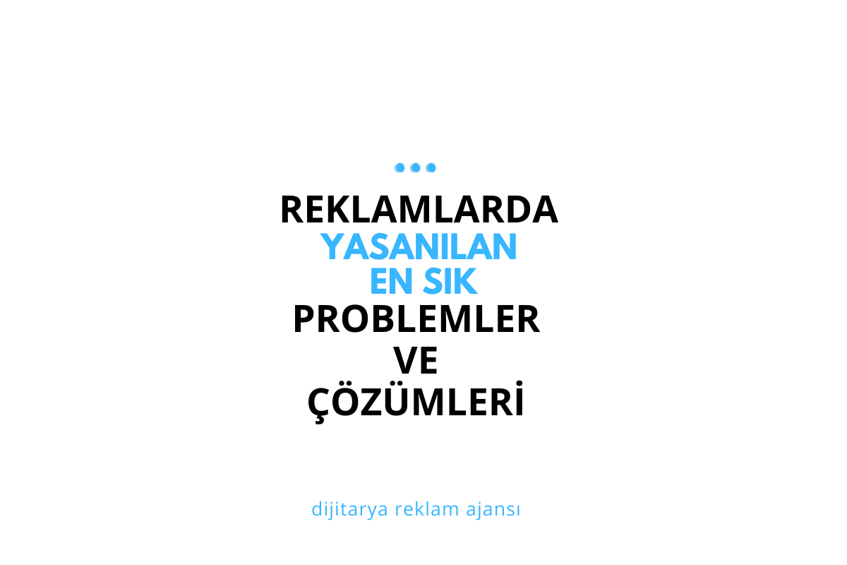 Instagram ve Facebook Reklamlarında En Sık Yaşanan Problemler ve Çözümleri