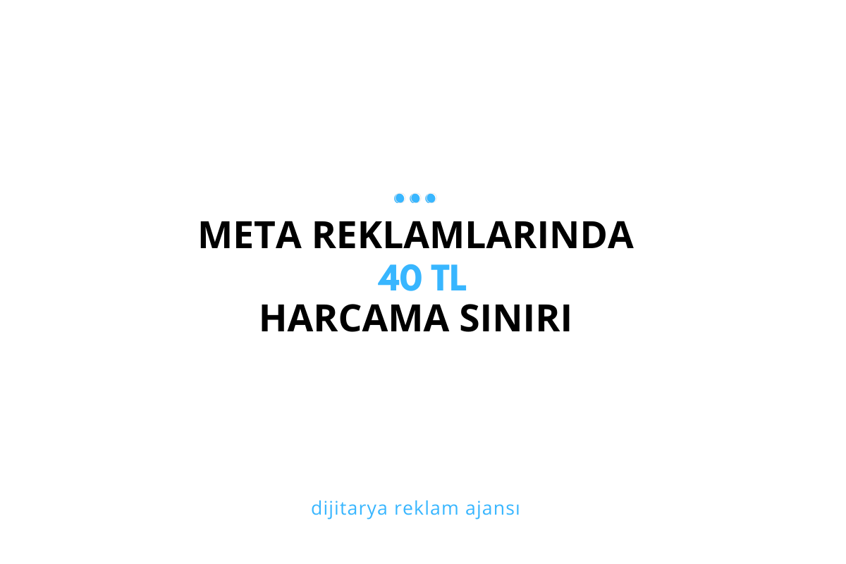 Meta Reklamlarında 40 TL Günlük Harcama Sınırı Neden Olur, Nasıl Kaldırılır?