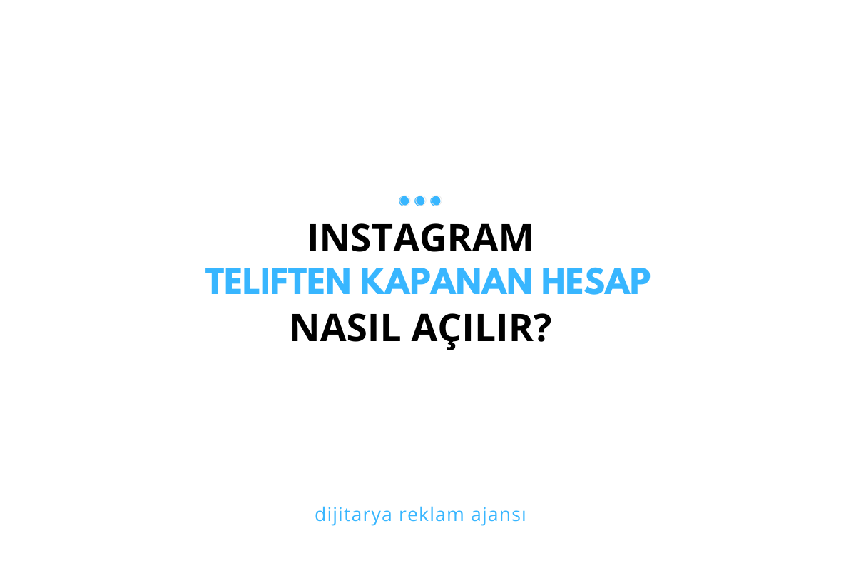 Instagram Teliften Kapanan Hesap Nasıl Açılır 2025