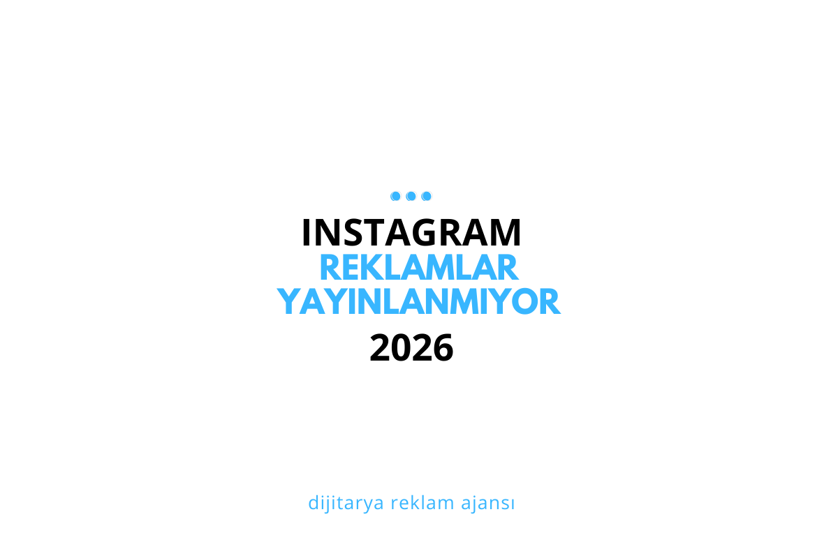 Instagram Reklamları Neden Yayınlanmıyor? (2026 Güncel Nedenler ve Çözüm Yolları)