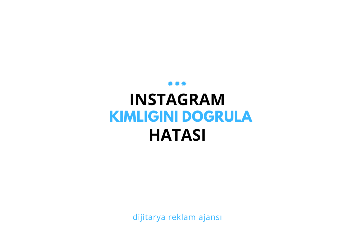 Instagram “Kimliğini Doğrula” Hatası: Selfie Video ile Çözüm (2026)