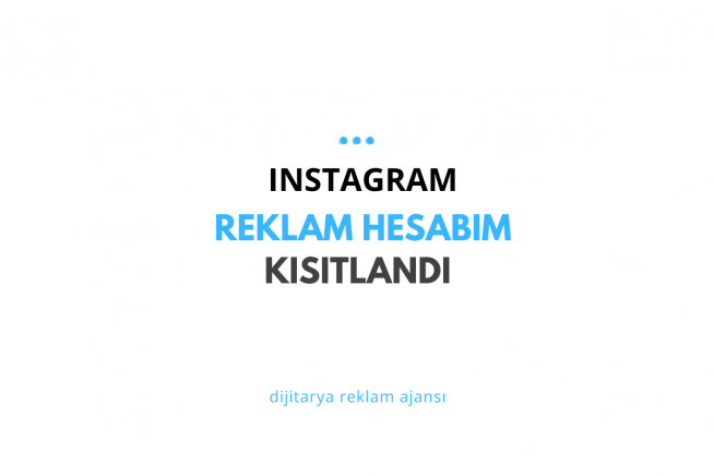 Instagram Reklam Hesabım Kapatıldı Sorunu Çözümü