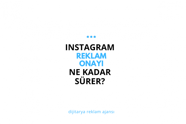 Instagram Sponsorlu Reklam Onay Süreci